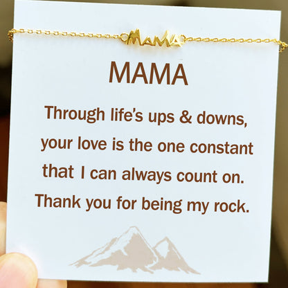 Through Ups and Downs MAMA Mountain Bracelet